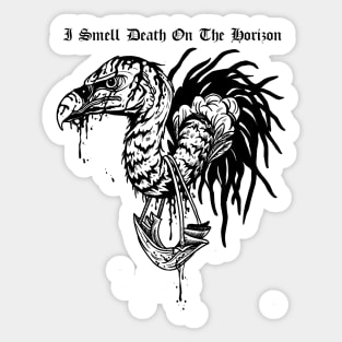 I Smell Death On The Horizon Sticker